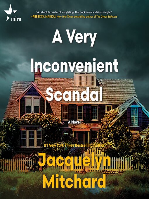 Title details for A Very Inconvenient Scandal by Jacquelyn Mitchard - Wait list